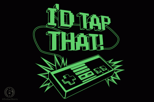 I'd Tap That